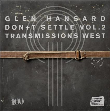 Don't Settle Vol.2 - CD Audio di Glen Hansard
