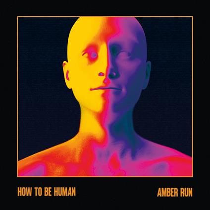 How To Be Human (Amber Coloured Vinyl) - Vinile LP di Amber Run