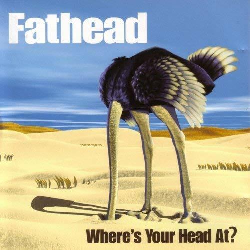 Where's Your Head At? - CD Audio di Fathead
