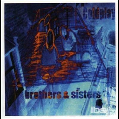 Brothers & Sisters Ep - CD Audio di Coldplay
