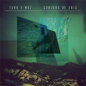 Causers of This - Vinile LP di Toro y Moi