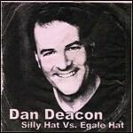 Silly Hat vs. Egale Hat - Vinile LP di Dan Deacon