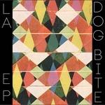 La Ep - Vinile LP di Dog Bite