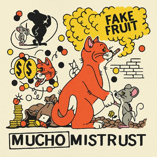 Mucho Mistrust - CD Audio di Fake Fruit