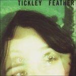 Tickley Feather