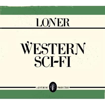 Western Sci-Fi - CD Audio di Loner
