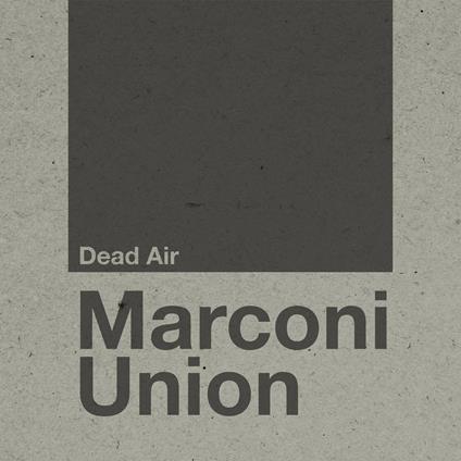 Dead Air - Vinile LP di Marconi Union