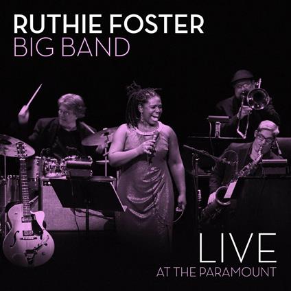 Live at the Paramount - CD Audio di Ruthie Foster
