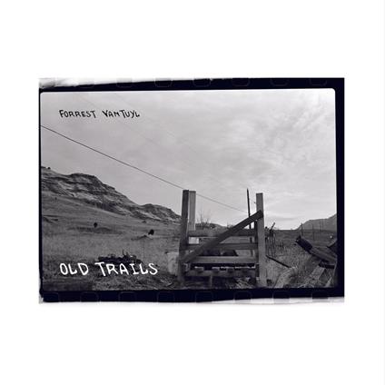 Old Trails - Vinile LP di Forrest Vantuyl