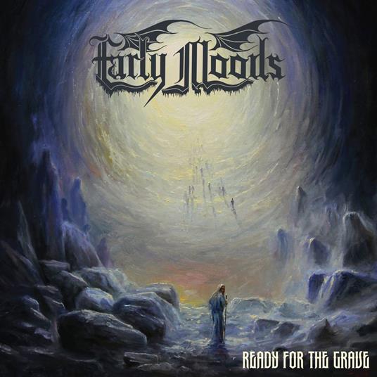 Ready For The Grave - CD Audio di Early Moods