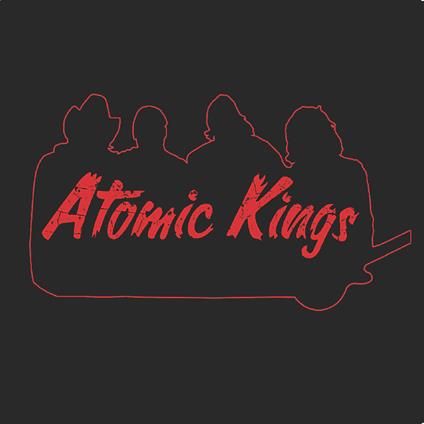 Atomic Kings - Vinile LP di Atomic Kings