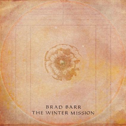 The Winter Mission (Clear Red Vinyl) - Vinile LP di Brad Barr