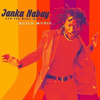 Build Music - CD Audio di Janka Nabay