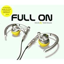 Full On Volume 1 - CD Audio di Todd Edwards