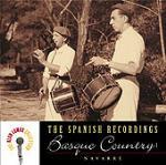 The Spanish Recordings. Basque Country - CD Audio di Alan Lomax