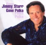 Gone Polka - CD Audio di Jimmy Sturr