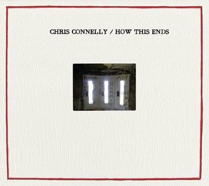 How This Ends - CD Audio di Chris Connelly