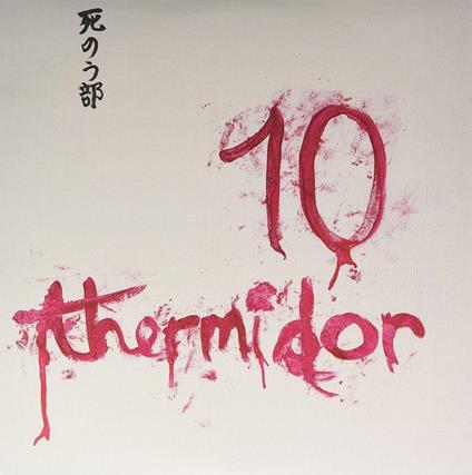 10 Thermidor - Vinile LP di Shinobu