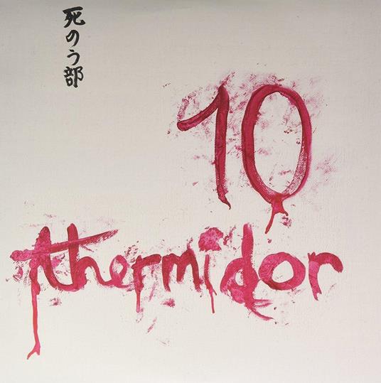 10 Thermidor - Vinile LP di Shinobu