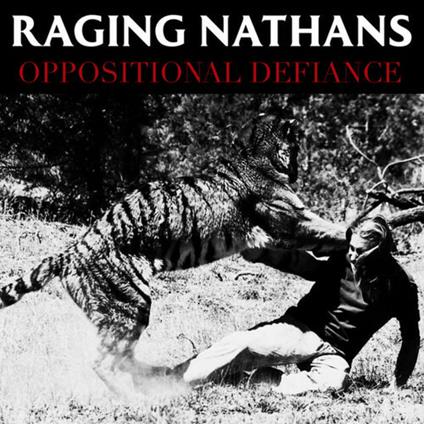 Oppositional Defiance - Vinile LP di Raging Nathans