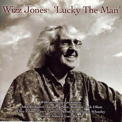 Lucky the Man - CD Audio di Wizz Jones