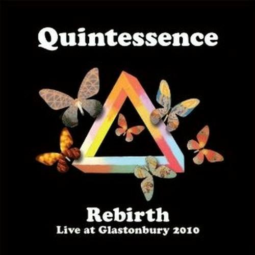 Rebirth. Live at Glastonbury 2010 - CD Audio di Quintessence