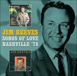 Songs of Love - Nashville 1978 - CD Audio di Jim Reeves