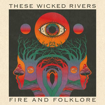 Fire & Folklore - CD Audio di These Wicked Rivers