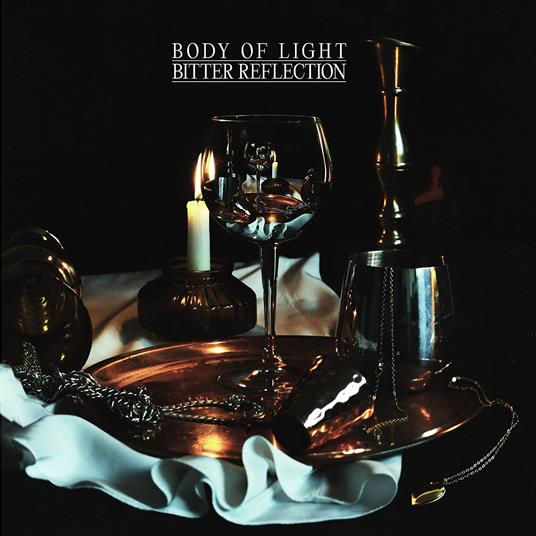 Bitter Reflection - CD Audio di Body of Light