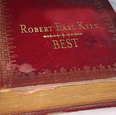 Best - CD Audio di Robert Earl Keen