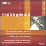 Concerto rapsodia per violoncello / Concerto per violoncello - CD Audio di Dmitri Shostakovich,Aram Khachaturian,Mstislav Rostropovich,London Symphony Orchestra,BBC Symphony Orchestra