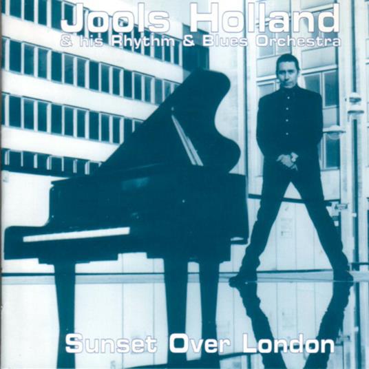 Sunset Over London - CD Audio di Jools Holland