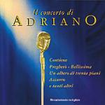 Il concerto di Adriano - CD Audio di Adriano Celentano