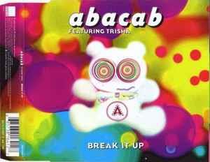 Break It Up (Featuring Trisha) - CD Audio di Abacab