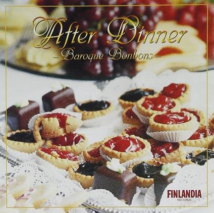 Baroque Bonbons - CD Audio di After Dinner