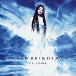 La Luna - CD Audio di Sarah Brightman