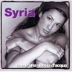 Come Una Goccia D'Acqua - CD Audio di Syria