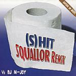 SH't Squallor Remix