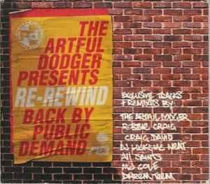 Re-Rewind Back By Public Demand - CD Audio di Artful Dodger