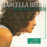 Montagne verdi e altri successi - CD Audio di Marcella Bella