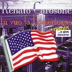 Tu vuo' fa' l'americano e altri successi - CD Audio di Renato Carosone