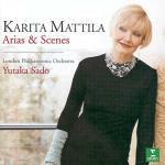 Arias & Scenes - CD Audio di London Philharmonic Orchestra,Karita Mattila,Yutaka Sado