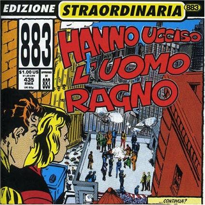 Hanno ucciso l'Uomo Ragno - CD Audio di 883