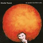 Un panino una birra e poi - CD Audio di Ornella Vanoni