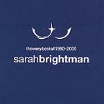 The Very Best of 1990-2000 - CD Audio di Sarah Brightman