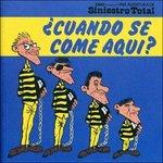 Cuando Se Come Aqui? - CD Audio di Siniestro Total