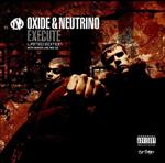 Oxide & Neutrino - Execute [Limited Edition]