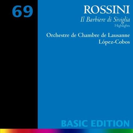 Il Barbiere Di Siviglia - CD Audio di Gioachino Rossini