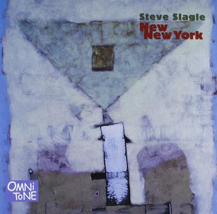 New York City - CD Audio di Steve Slagle