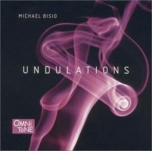 Undulations - CD Audio di Michael Bisio